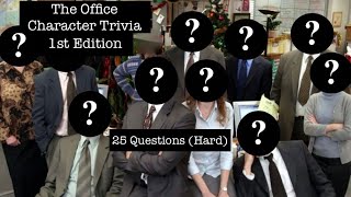 The Office Character Trivia 1st Edition (HARD) 25 Q's