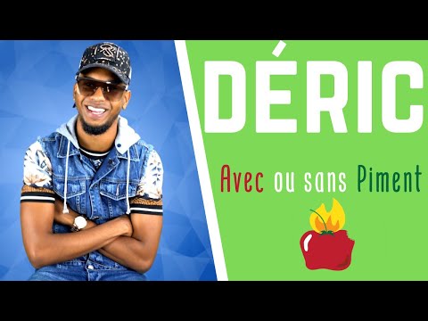 Avec ou Sans Piment - Déric