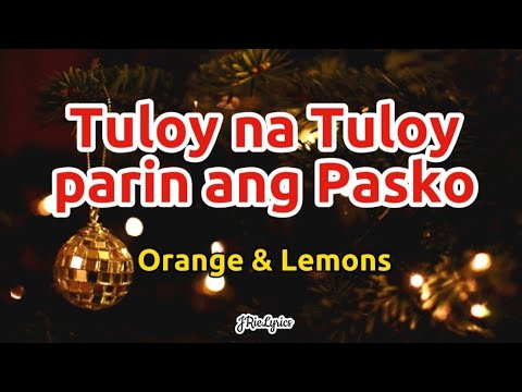 Tuloy Na Tuloy Pa Rin Ang Pasko - Orange and…