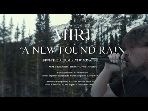 MIRE - "A New Found Rain" Official Music Video