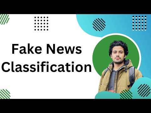 Data Science Machine Learning Project NLP Fake News Classification using Machine Learning 
