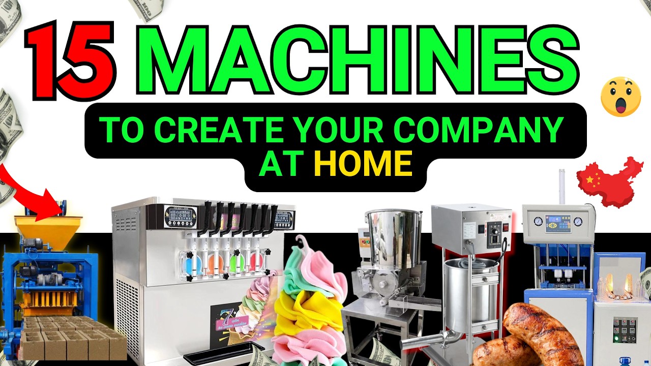 🔥15 Easy-to-Import Machines from CHINA to Start YOUR BUSINESS from Home and MAKE MONEY