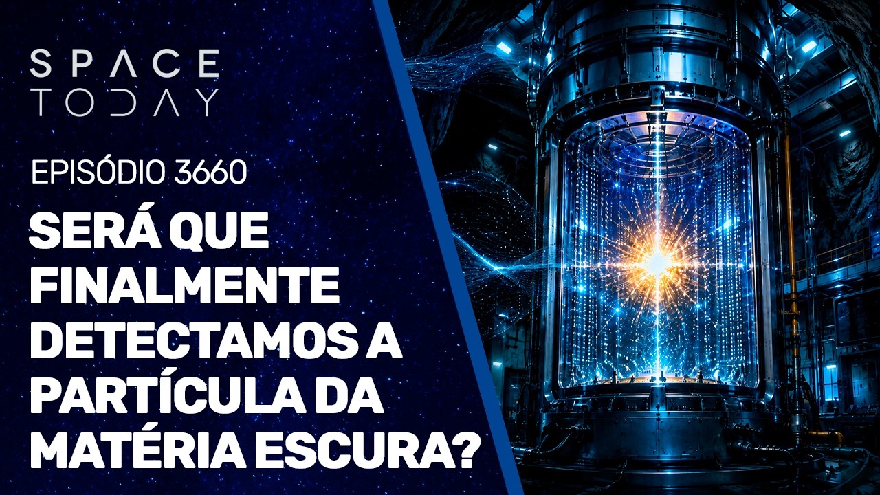 SERÁ QUE FINALMENTE DETECTAMOS A PARTÍCULA DA MATÉRIA ESCURA?