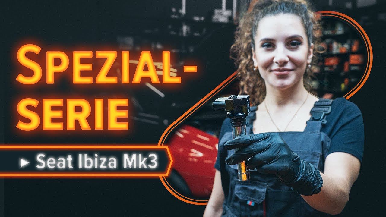 Wie Seat Ibiza 6L1 Zündspule wechseln - Schritt für Schritt Anleitung