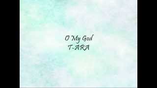 T-ARA - O My God [Han &amp; Eng]