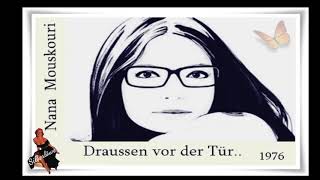 Nana Mouskouri - Draussen vor der Tür...