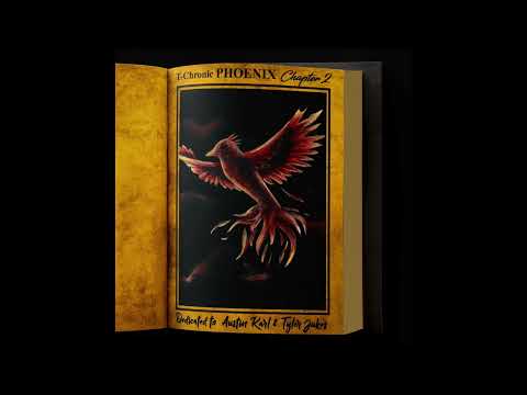 T-Chronic - Phoenix Chapter 2 (Full Album)