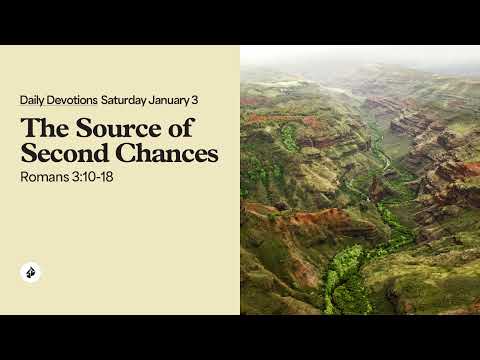 The Source of Second Chances – Daily Devotional