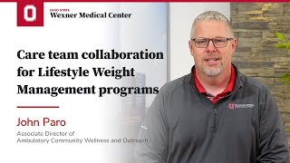 Care team collaboration for Lifestyle Weight Management programs | Ohio State Medical Center