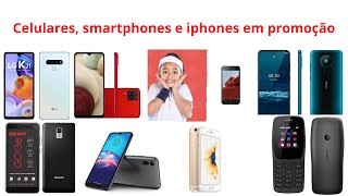 celulares smartphones e iphones em promoo