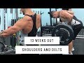 SHOULDERS AND DELTS | 13 WEEKS OUT