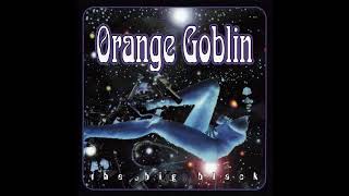 Orange Goblin  The Big Black (Full Album)