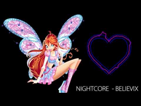 Winx Club Nightcore - Believix