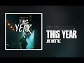 Joe Mettle This Year 0fficial Audio