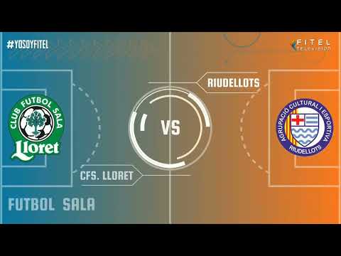 𝐅𝐔𝐓𝐁𝐎𝐋 𝐒𝐀𝐋𝐀: 𝐂𝐅𝐒. 𝐋𝐋𝐎𝐑𝐄𝐓 ( 𝐒𝐄𝐍𝐈𝐎𝐑 𝐁) 𝐯𝐬 𝐑𝐈𝐔𝐃𝐄𝐋𝐋𝐎𝐓𝐒 𝐅𝐒