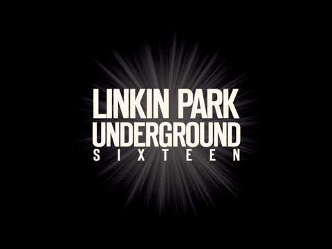 Linkin Park - Underground 16 (Full Album)