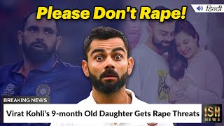 Virat Kohli’s 9-month Old Daughter Gets Rape Threats