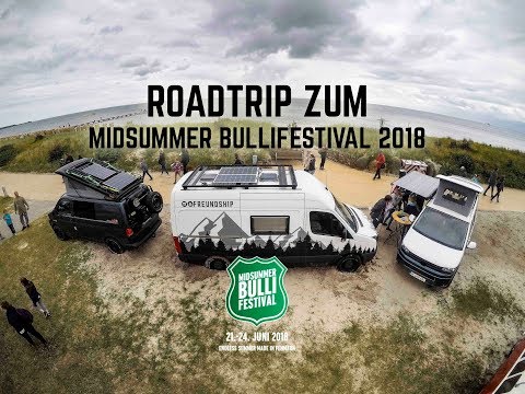 Unser Roadtrip im DIY Campervan zum Midsummer Bullifestival 2018 // FREUNDSHIP