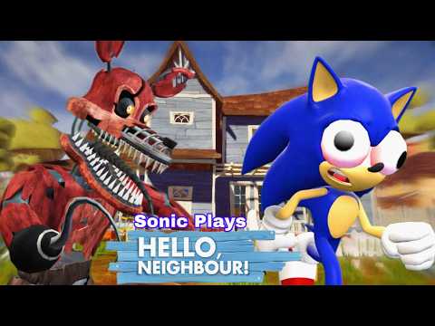 Sonic Plays: HELLO NEIGHBOR - Foxy MOD!!!!