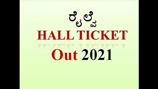 Railway exam hall ticket 2021 download