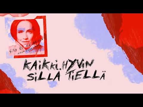 Maija Vilkkumaa - Siks ku mä halusin (Lyric video)