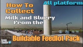Buildable Feedlot Pack / How to Collect Milk and Slurry