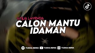 Download lagu DJ AKU CALON MANTU TERBAIK MAMAMU | TREND TIKTOK STYLE LAMBADA VIRAL YANG KALIAN CARI TERBARU 2025!! mp3 Download lagu DJ AKU CALON MANTU TERBAIK MAMAMU | TREND TIKTOK STYLE LAMBADA VIRAL YANG KALIAN CARI TERBARU 2025!! mp3