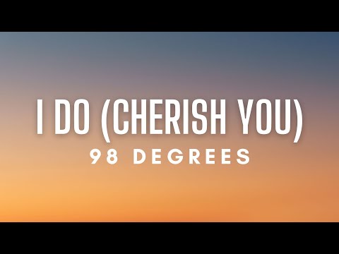 98º - I Do (Cherish You) Lyrics