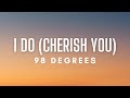 98º - I Do (Cherish You) Lyrics