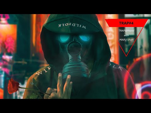 TRAP#4 - 'TRAP&Phonk' -