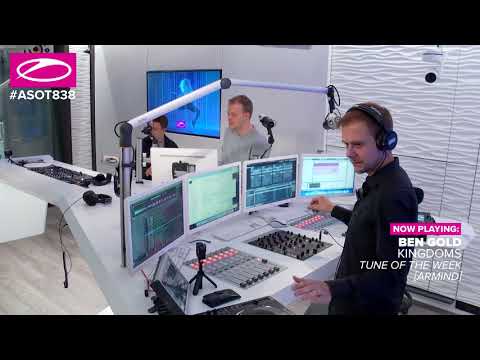 Ben Gold - Kingdoms [#ASOT838] **TUNE OF THE WEEK**