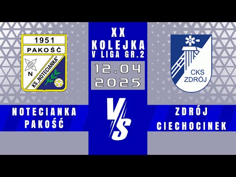 V LIGA | Notecianka Pakość - Zdrój Ciechocinek | 3 - 0