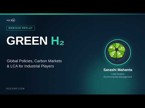 Green H₂: Global Policies, Carbon Markets and LCA for Industrial Players