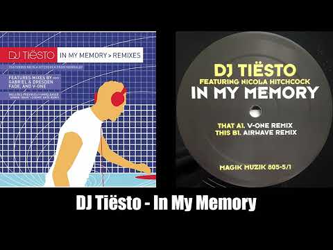 DJ Tiësto feat. Nicola Hitchcock - In My Memory (V-One Remix) (2002)