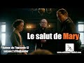Outlander saison 2 | Autour de l’épisode 12 | Le salut de Mary