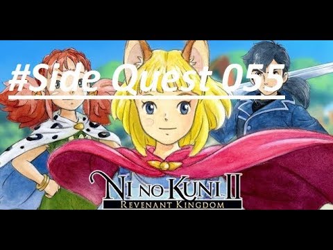 Ni No Kuni II Revenant Kingdom #Side Quest 055