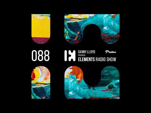 Danny Lloyd   Elements Radio Show 088