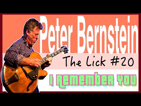 The Lick#20 | Peter Bernstein | I Remember You