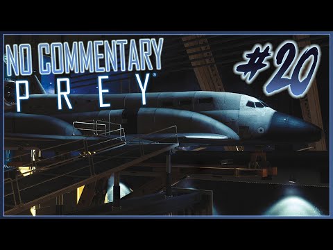 Prey (2017) - Walkthrough [No Commentary] - Part 20