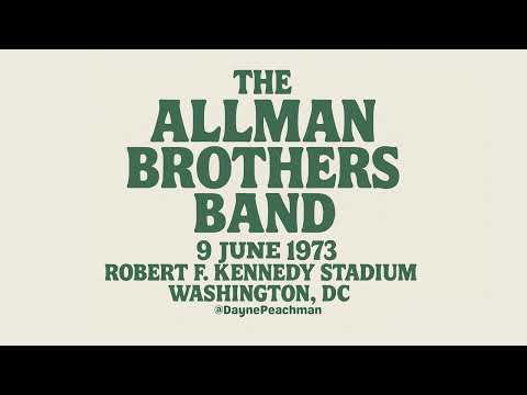 The Allman Brothers Band: Live at Robert F. Kennedy Memorial Stadium, Washington, DC (June 9, 1973)