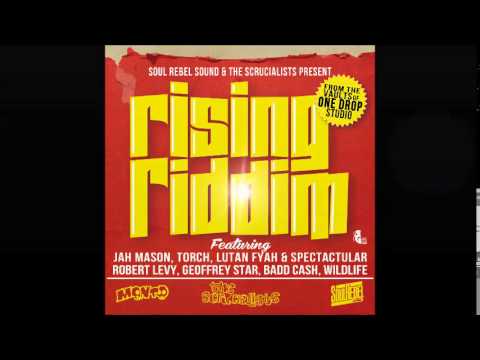 Rising Riddim Megamix (Soul Rebel Sound &  The Scrucialists Production) 2014