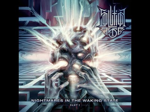 Solution .45 - Nightmares In The Waking State (Part I) 2015 | FULL ALBUM