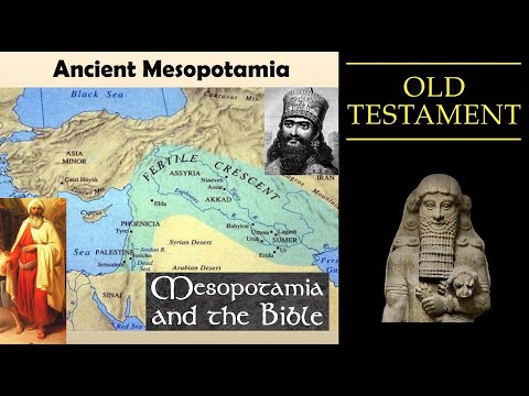 Ancient Mesopotamia & The Old Testament