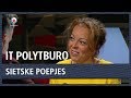 IT POLYTBURO: Sietske Poepjes