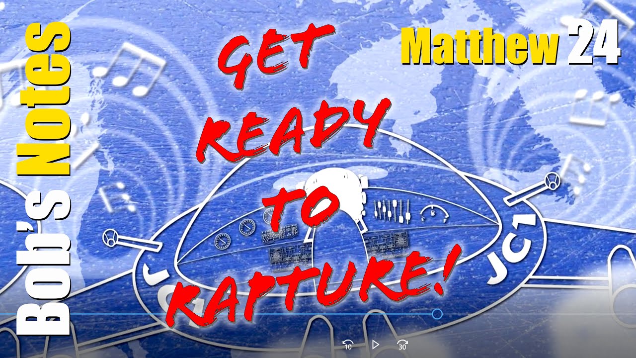 Bob's Notes: Matthew 24