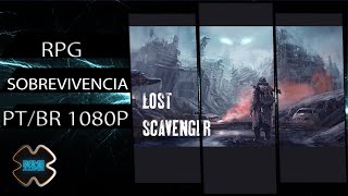 LOST SCAVENGER - RPG ESTRATEGIA SOBREVIVENCIA - GAMEPLAY - PT/BR
