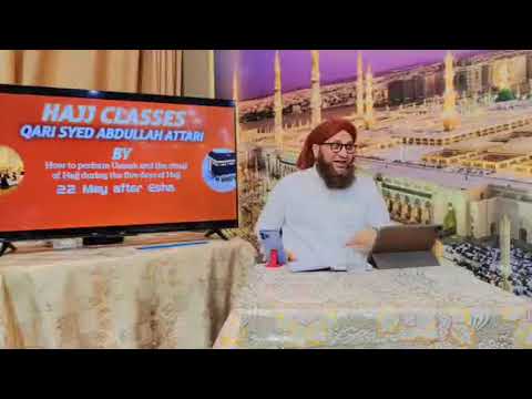 Hajj Classes part 2. Details of Umrah and #Hajj