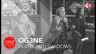 OG3NE - &#39;Lights And Shadows&#39; live @ Roodshow Late Night