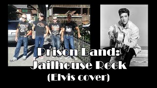 Prison Band - Jailhouse Rock