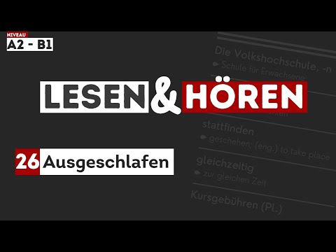 #255 Ausgeschlafen || Deutsch lernen durch Hören | Hörverstehen A2-B1 - Zum Lesen & Hören - DldH